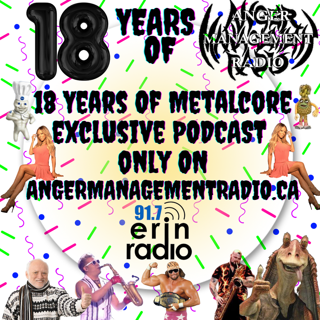 18 Years Of Anger Management Radio with Images of Mariah Carey, Saxophone Players and more party animals.