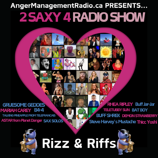 2 SAXY 4 Radio Show "Rizz & Riffs" 