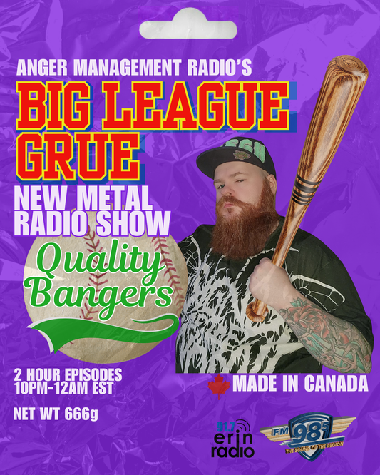Anger Management Radio's Big League Grue New Metal Radio Show