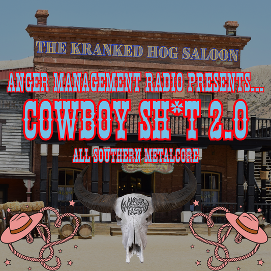 Cowboy Sh*t 2.0 (All Southern Metalcore)