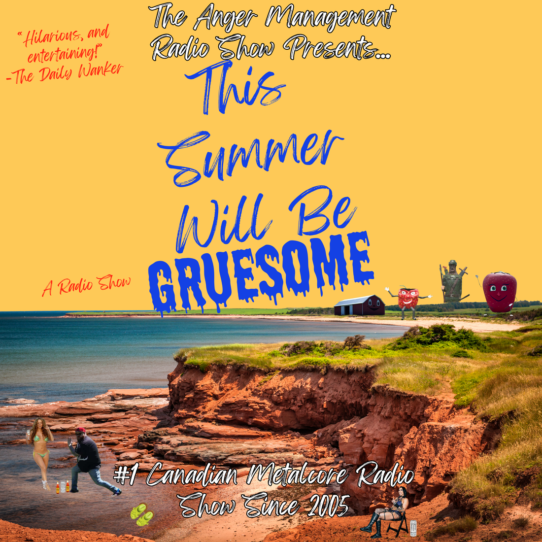The Anger Management Radio Show Presents This Summer Will Be Gruesome