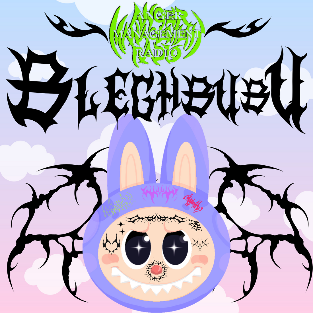 Anger Management Radio BLEGHbubu (A Metal/ Alternative Labubu)